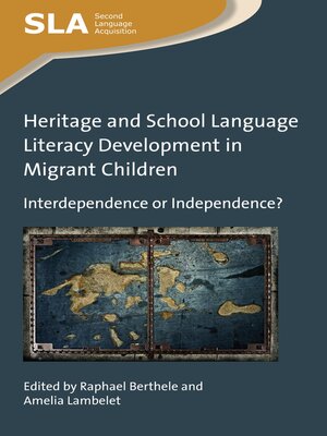 cover image of Heritage and School Language Literacy Development in Migrant Children